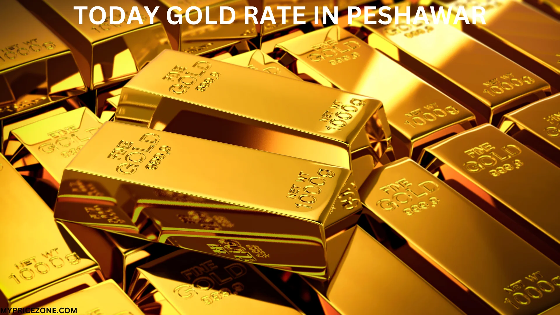gold bars with today gold rate in Peshawar
