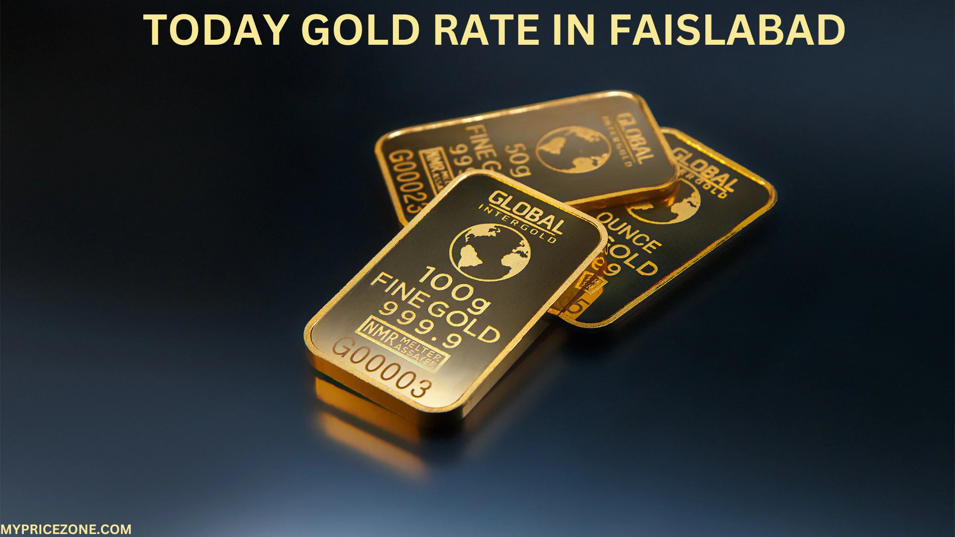 gold BARS with today gold rate in FAISLABAD
