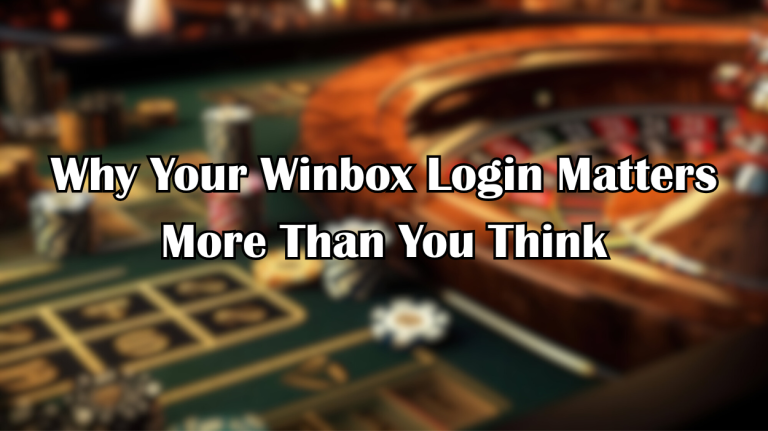Why Your Winbox Login Matters More Than You Think 5 Why Your Winbox Login Matters More Than You Think