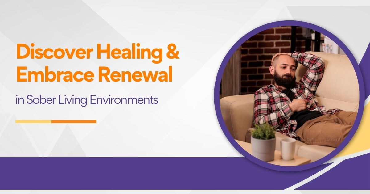 Rebuilding Life with Purpose Through a Sober Living Community 1 33 1